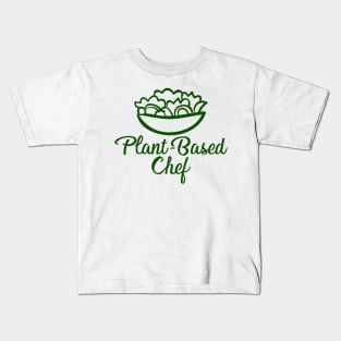 Plant-Based Chef Kids T-Shirt